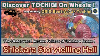 Discover TOCHIGI On Wheels  ｜Shiobara Storytelling Hall [upl. by Candis]