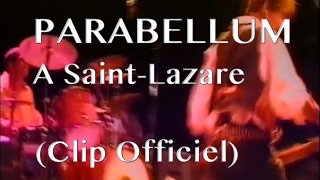 Parabellum  A Saint Lazare Clip Officiel [upl. by Llehsim]