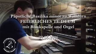 Großer Gott wir loben dich  Walldürn 2016 Blaskapelle Orgel und Altarschellen mit Text [upl. by Adnov]