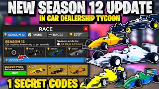 NEW SEASON 12 UPDATE In Car Dealership Tycoon  Roblox Car Dealership Tycoon Season 12 Update [upl. by Aivart]