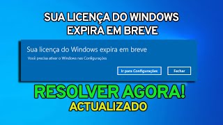 Corrigir Aviso a sua Licença do WINDOWS Vai EXPIRAR em Breve  RESOLVIDO [upl. by Ave]