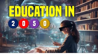 Education in 2050  AI Takes Over Classroom  Artificial Intelligence amp Education [upl. by Nosmirc]