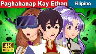 Paghahanap Kay Ethan  Finding Ethan in Filipino  FilipinoFairyTales [upl. by Akcinahs]