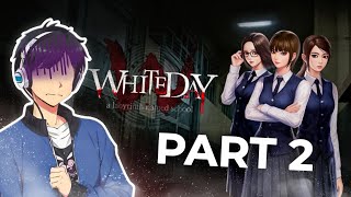 🔴 Continuing the horror  WHITE DAY a labyrinth in named school [upl. by Eirot]