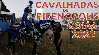 CAVALHADAS DE PIRENÓPOLIS  GOIÁS 2022 [upl. by Enrol]