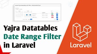 Laravel Yajra Datatables Date Range Filter [upl. by Yrakcaz340]