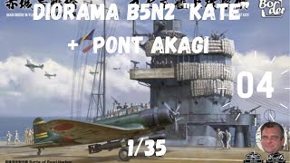 DIORAMA B5N2 quotKATEquot  Pont AKAGI Border Model 135 partie 4 [upl. by Akemehc900]