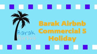 Holiday 2024 Barak Airbnb Commercial [upl. by Carce356]