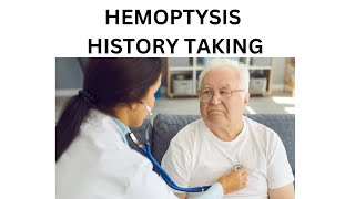 HEMOPTYSIS  HOW TO TAKE HISTORY FROM A PATIENT WITH HEMOPTYSIS [upl. by Vergos]