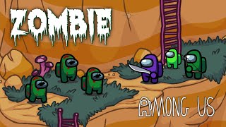 Among Us Zombie  Ep 38 Animation [upl. by Venetia]