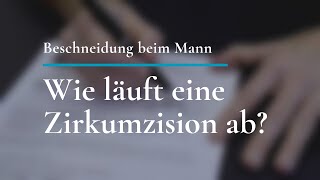 Beschneidung beim Mann Wie läuft eine Zirkumzision ab [upl. by Murtha]