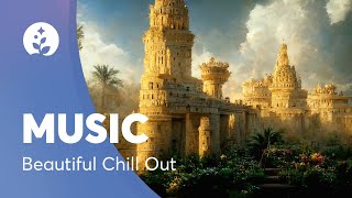 Beautiful Chill Out  Downtempo Vocal Music Playlist  BetterSleep [upl. by Hellah]