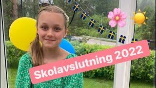 Skolavslutning 2022 ðŸŒ¸ Sommarlov [upl. by Gomez]