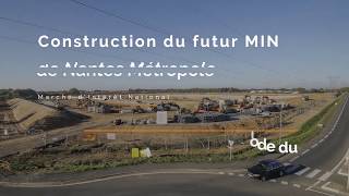 Timelapse chantier du MIN de Rezé mars 2018 [upl. by Hamburger]