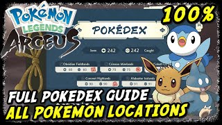 All Pokemon Locations In Pokemon Legends Arceus All 242 Pokemon Locations Full Pokedex Guide [upl. by Adnamar289]