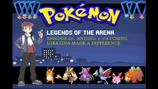 Pokemon Legends Of The Arena Episode 35  Ending 1 Catching Giratina Made A Difference [upl. by Hermine566]