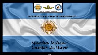 MARCHA MILITAR  CAMPO DE MAYO [upl. by Notned]