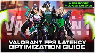 Valorant FPS amp Latency Optimization Guide [upl. by Reinald]