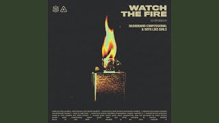 Watch The Fire [upl. by Cleopatre]