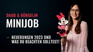 Minijob  Änderungen in 2023 Das ist NEU  Daub amp Bürgelin [upl. by Aenehs175]