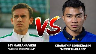 Adu Skill amp Goal EGY MAULANA VIKRI VS CHANATHIP SONGKRASIN Messi Nya Asia Siapa Yang Lebih Hebat [upl. by Narhet70]