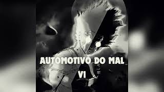 Automotivo do mal v1 SLOWED  REVERB [upl. by Sheedy]