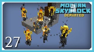 Modern Skyblock 3 Departed  Blaze Farm w Blaze Spawner amp Agitator  E27 Modern Skyblock 3 Gated [upl. by Kalvn]