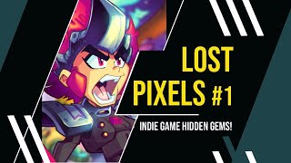 10 Must Play Indie Games You’ve probably Never Heard Of  Lost Pixels 1 [upl. by Adnarem]