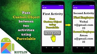 Pass Custom Object using Parcelable interface in kotlinandroid studio tutorials [upl. by Bithia759]