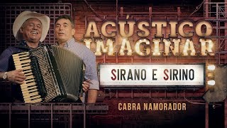 Sirano e Sirino  Cabra namorador [upl. by Aillicec997]