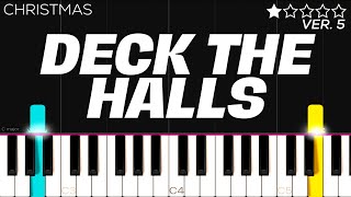 Christmas  Deck The Halls  EASY Piano Tutorial [upl. by Aikemahs989]