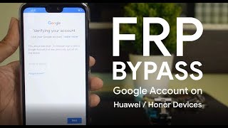 How to FRP Reset  ByPass Google Account Verification on Any Huawei devices [upl. by Apple]