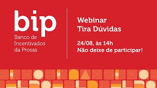 Webinar  Banco de Incentivados da Prosas [upl. by Ycnahc24]