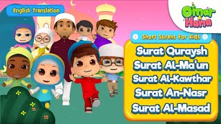 Short Surah for Kids  Surat Quraysh  Surat AlMasad  Omar amp Hana English [upl. by Noedig]