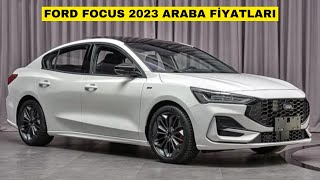 Ford Focus 2023 Araba Fiyatları  Araba Piyasası [upl. by Allison126]