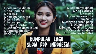 Album Lagu Slow Pop Indonesia [upl. by Anitneuq]