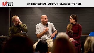 BRODERISMEN I UDDANNELSESSEKTOREN  DEBAT [upl. by Barina]