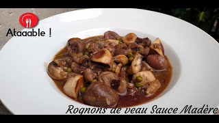 Rognons de Veau Sauce Madère [upl. by Ahsia]