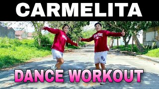 CARMELITA I Remix I Dj Ericnem I Danceworkout I OC DUO [upl. by Adla]