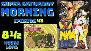 Super Saturday Morning Episode 43 [upl. by Doykos]