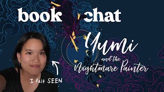 Book Chat about Yumi and the Nightmare Painter [upl. by Rowan]