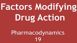 Factors modifying drug action Pharmacodynamics Part 19  Dr Shikha Parmar [upl. by Artema595]