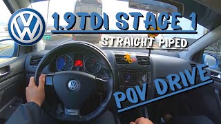 Straight Piped VW Golf 5 19tdi Stage 1 145hp  POV Test Drive 60FPS [upl. by Gratiana408]