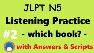 JLPT N5 Listening Practice 2【with Answers  Downloadable Scripts】 [upl. by Geno]