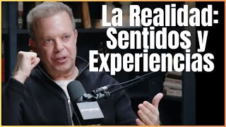 Explorando la Ilusión de la Realidad Sentidos y Experiencias JOE DISPENZA EN ESPAÑOL [upl. by Zerep]