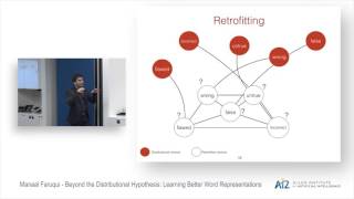 Manaal Faruqui  Beyond the Distributional Hypothesis Learning Better Word Representations [upl. by Dowell]