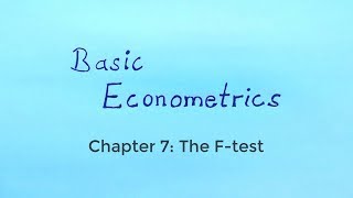 Basic Econometrics  The Ftest [upl. by Griffy869]