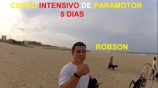 Curso intensivo de paramotor 5 dias Robson [upl. by Ahcas893]