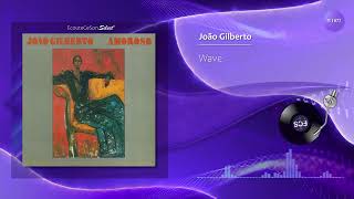 João Gilberto  Wave  Bossa Nova  1977 [upl. by Akirdnwahs]