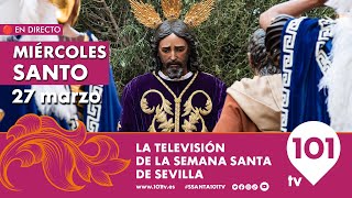 🔴 EN DIRECTO  Miércoles Santo  Desde las 1200 a 2230  Semana Santa Sevilla  27 marzo 2024 [upl. by Ahl]